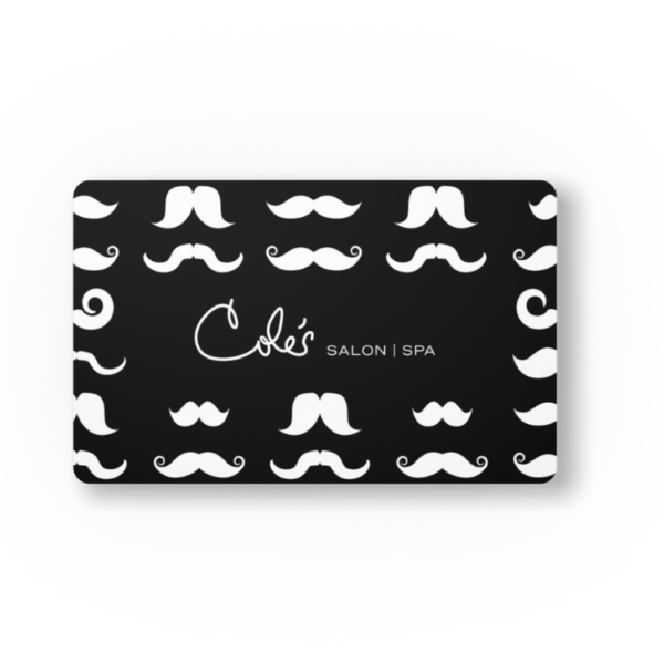 Cole's Salon Spa Gift Card Mustache