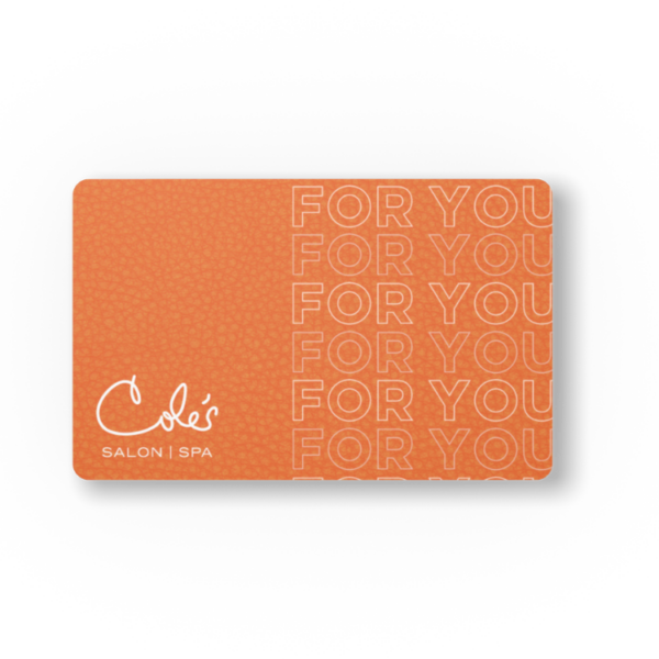 Cole's Salon Spa Gift Card Spring