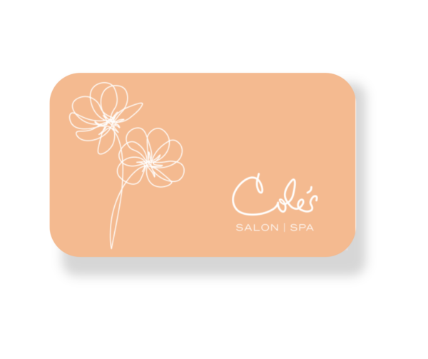 Cole's Salon Spa Gift Card Mother's Day